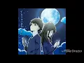Tsuki ga Kirei OP Full