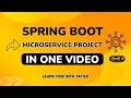 Spring Boot Microservice Project In One Spring Boot Microservice full course