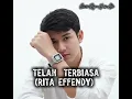 Rita Effendy - Telah Terbiasa | Hans Ale Cover Version
