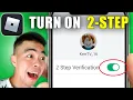 How to TURN ON 2-Step Verification on Roblox Updated 2026