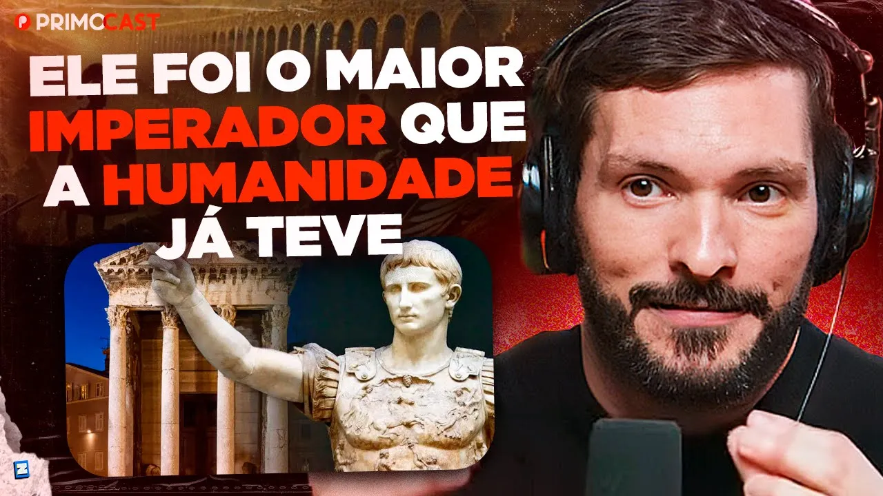 O INÍCIO DO IMPÉRIO ROMANO E SEU PRIMEIRO IMPERADOR OTÁVIO AUGUSTO | PrimoCast 388