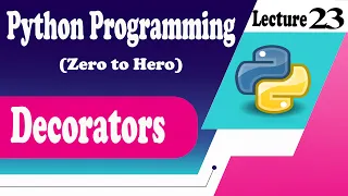 Python - 23 Mastering Python Decorators Functions Metadata Timing Logging Explained