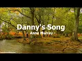 Danny's Song by Anne Murray - 1972 (with lyrics)