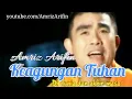 Download Lagu Keagungan Tuhan - Amriz Arifin - dangdut melayu 2010