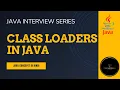 Java class loader types of class loaders in java class loader concept in java hindi