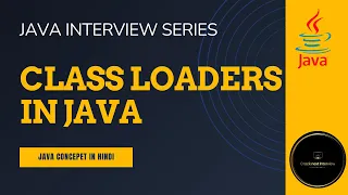 Java class loader types of class loaders in java class loader concept in java hindi
