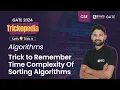 Trick to Remember Time Complexity of Sorting Algorithms Algorithms in CSE GATE 2024 CSE BYJU S