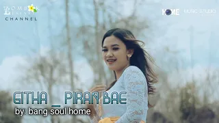 Download Lagu sasak terbaru GITHA _ PIRAN BAE (official musik video) MP3