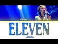 GIRLS ON FIRE 'ELEVEN BY YOON MINSEO"  Lyrics (color coded lyrics)