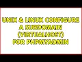 Unix Linux Configure a subdomain Virtualhost for phpMyAdmin