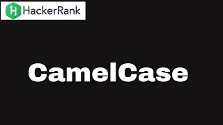 Hackerrank CamelCase
