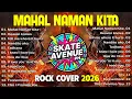 Lagu Skate Avenue PH - Mahal Naman Kita (Rock Cover) Non Stop Lyrics - Playlist 2026