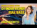 Download Lagu DJ REMIX INDIA FULL BASS TERBARU | DJ REMIX INDIA YANG LAGI NGEHITS! AUTO REPEAT TANPA BOSAN
