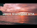 Download Lagu Hanya Segenggam Setia - Cover By Syifa Syahla (Lyrics)