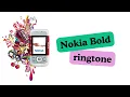 Download Lagu Nokia Bold Ringtone MP3