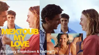 mektoub my love canto due full breakdown what is mektoub my love canto due really about