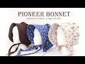 Download Lagu How to Sew a PIONEER BONNET free pattern, full tutorial, style \u0026 size options, costume, historical