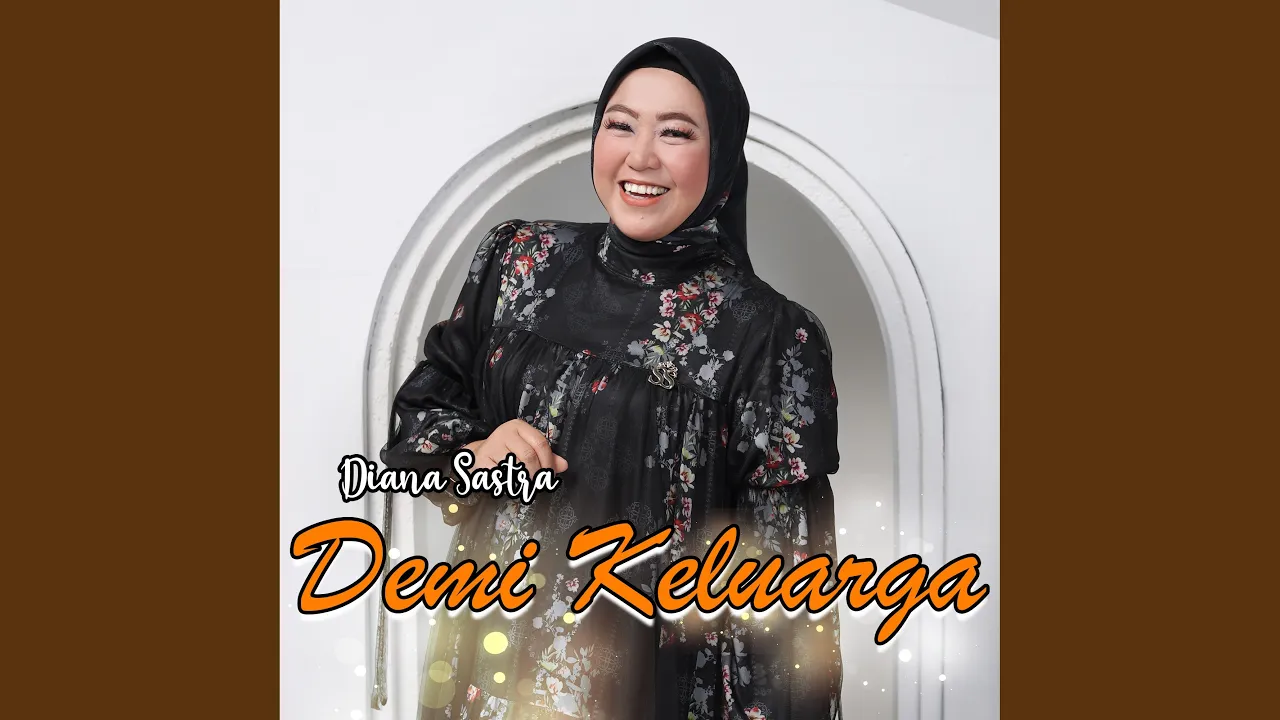 Demi Keluarga Demi Keluarga