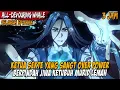 Download Lagu PEMIMPIN SEKTE TERKUAT MALAH MASUK KE TUBUH MURID LEMAH  - ALUR CERITA DONGHUA ALL-DEVOURING WHALE