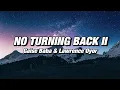 Lagu Gaise Baba ft. Lawrence Oyor - No Turning Back II (Lyrics Video)