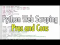 Python Web Scraping Pros and Cons
