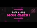 CAPO - MON CHÉRI ft. NIMO (prod. von Zeeko & Veteran) [Official Audio]