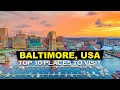 Top 10 Places to See in Baltimore USA