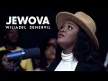 Download Lagu WILIADEL DENERVIL -  JEWOVA (Official Video)