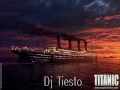 Download Lagu Dj Tiësto - Titanic