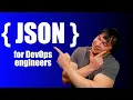 Introduction to JSON for new DevOps engineers