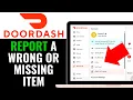 How To Report A Wrong Or Missing Item On DoorDash 2026 Simple Step