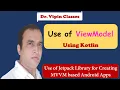 Android ViewModel using Kotlin Jetpack Library Dr Vipin Classes