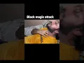Lagu black magic attack #shorts #shortvideo