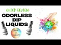 Quick Review Color My World odorless dip liquids Dip flu solution