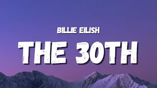 billie eilish the 30th lyrics 