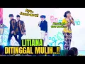 Cak Percil Cs Lucu !! Litiana Ditinggal Mulih Mergo Gak Iso Nyanyi | Grand Empire Palace Hotel