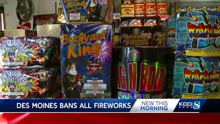 Reminder You can buy fireworks in Des Moines but you can t set them off