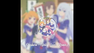 Download Oreshura - Girlish Lover (Remix) by Yuxx Remix MP3