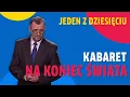 Download Lagu Jeden z dziesięciu I  Kabaret na koniec świata