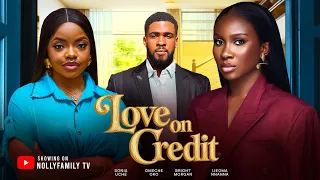 LOVE ON CREDIT (New Movie) - Sonia Uche/Omeche Oko/Bright Morgan Showing on 4th Oct. Nollywood Movie