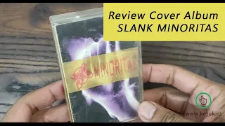 Download Album Minoritas SLANK (1996) - Review Cover  Kaset MP3