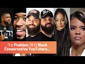 There Is A Problem With Black Conservative Youtubers