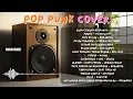 Full Album Pop Punk Cover Hits | Lagu Hits Populer dengan Nuansa Baru yang Seru | TOP SPOTIFY 2025