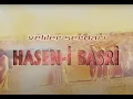 Download Lagu Hasen-i Basri Hazretleri - Veliler Serdarı