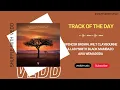 Spencer Brown, Wilt Claybourne, Ladysmith Black Mambazo - Awu Wemadoda | Track of the Day (4/8/2023)