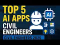 Top 5 AI Apps Every Civil Engineer Must Use in 2025