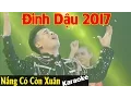 Lagu Karaoke Remix - Nắng Có Còn Xuân - Anh Trường - Nhạc Xuân Đinh Dậu [Beat Chuẩn]