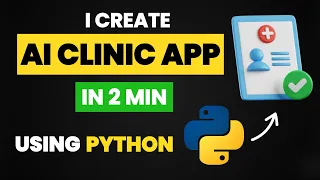 I Create AI Clinic App in 2 MIN Using Python Python Projects Learn Python By Building AI Project