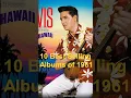 Lagu 10 Best Selling Albums of 1961