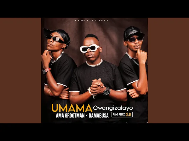 Download MP3 UMAMA Owangizalayo (Piano Remix 2.0)